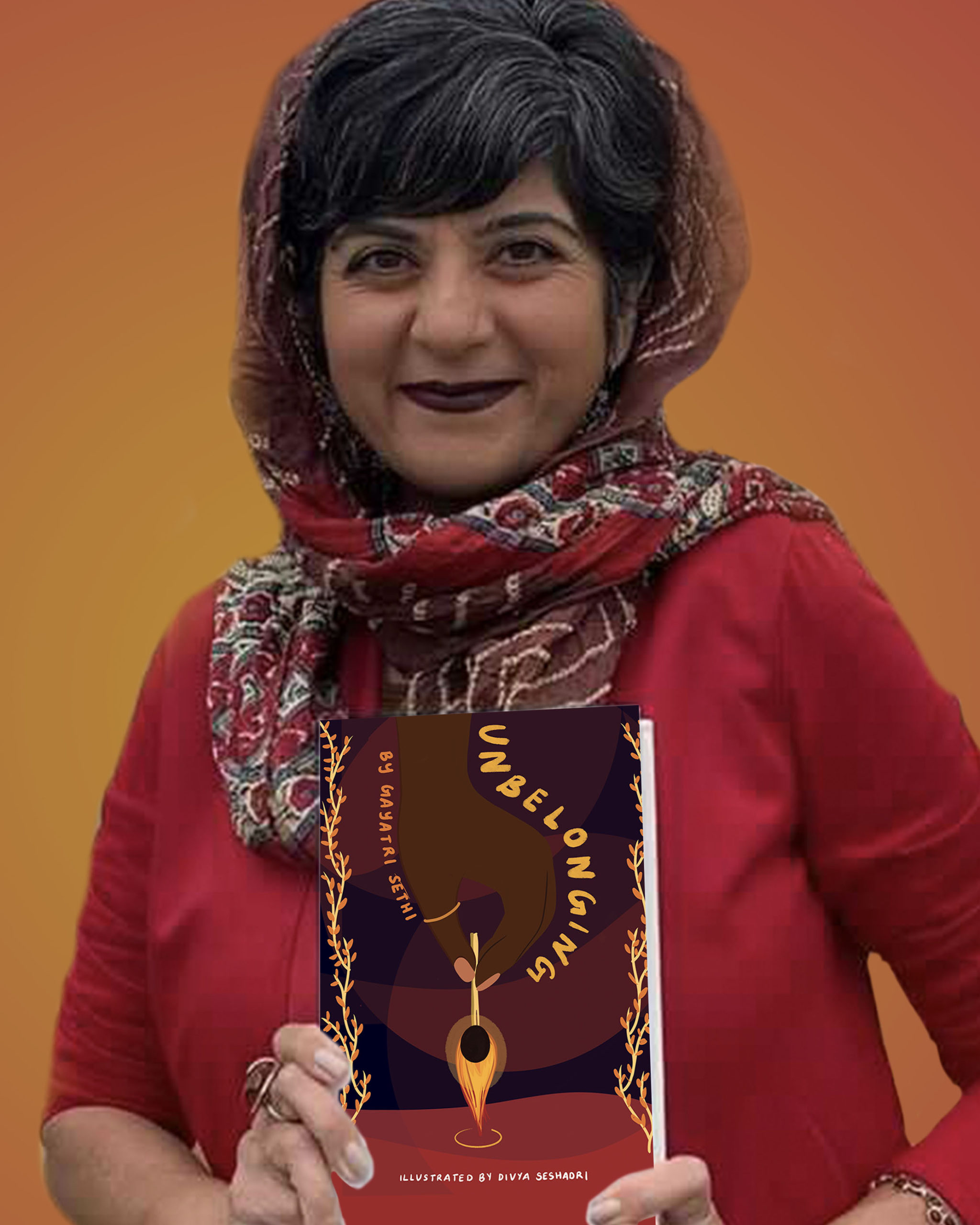 A smiling woman wearing dark lipstick with her hair back in a scarf holding a book titled Unbelonging
