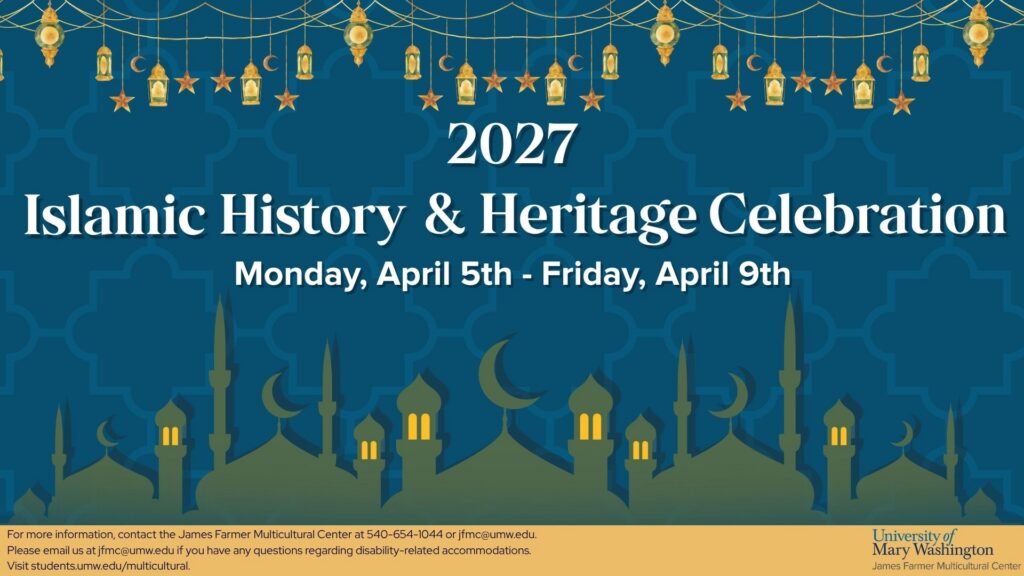 A slide that reads "2027 Islamic History and Heritage Celebration Monday, April 5th - Friday, April 9th."